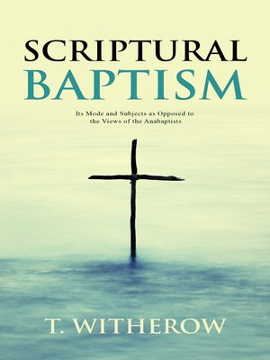 cover image of Scriptural Baptism